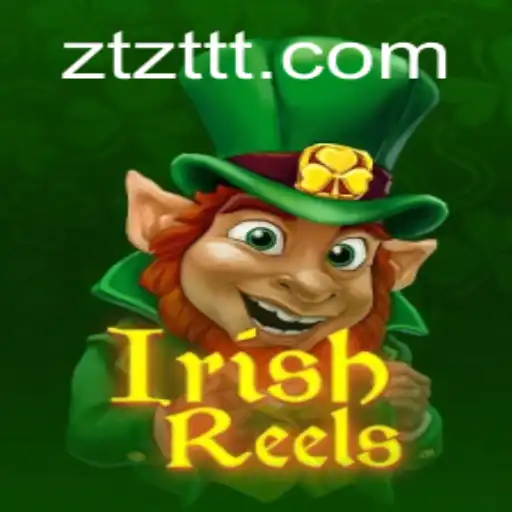 IrishReels e ZTZT.COM: Descubra o Fascinante Mundo dos Jogos de Caça-Níqueis